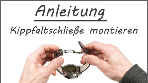 faltschließe für hublot|Uhrenarmband Kippfaltschließe montieren und einstellen.